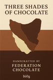 Chocolate packaging with three shades of chocolate and 'Federation Chocolate' branding.